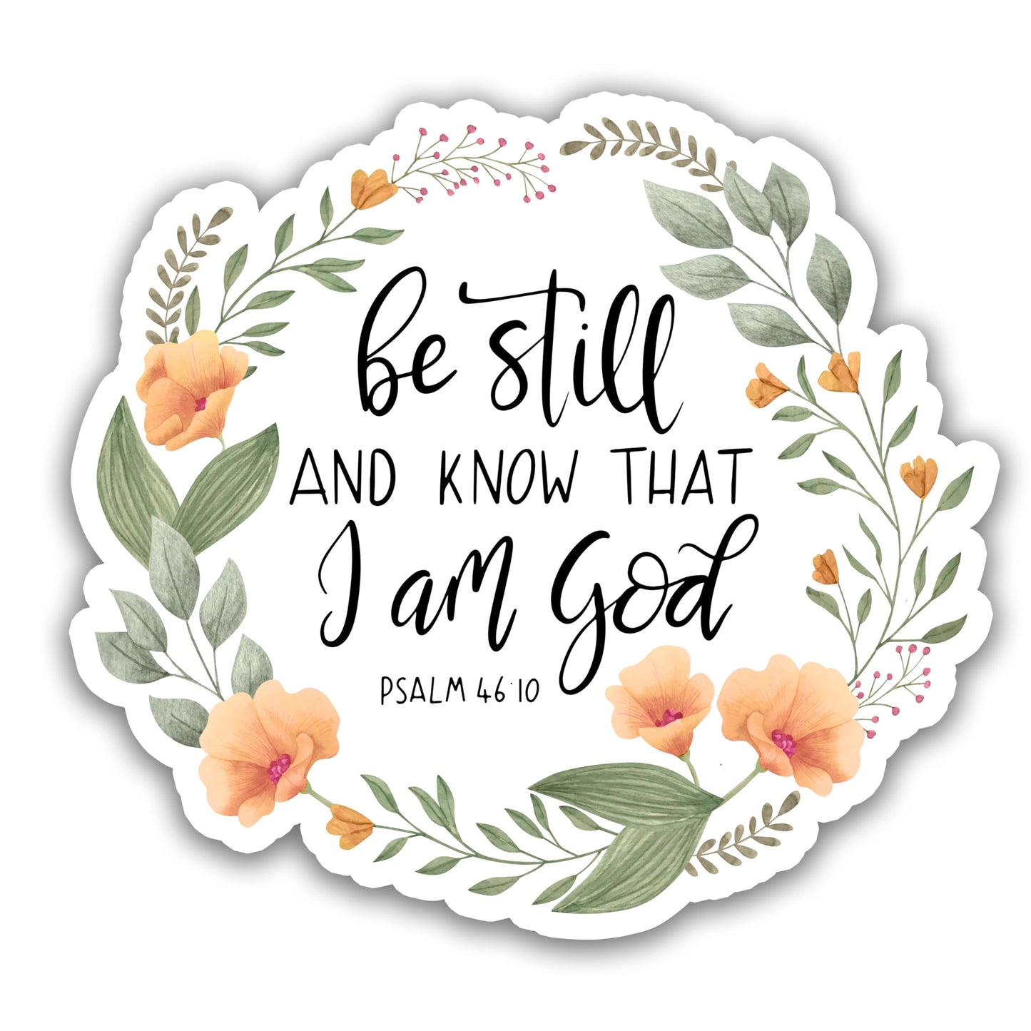 STICKYAME (3pcs) Be Still and Know That I Am God Sticker Religion Sticker Bible Verse Stickers Christian Stickers Water Assitant for Laptop Phone Stickers for Women Jesus Stickers (Size 2")
