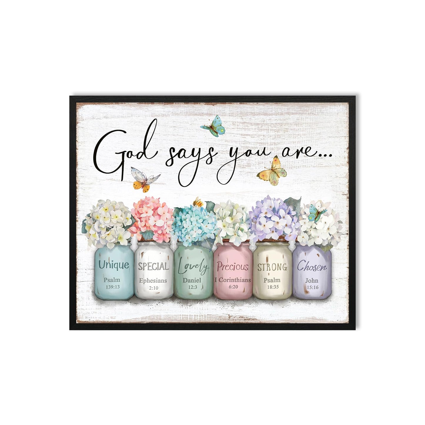 God Says You Are Wall Art: Inspirational Quotes Christian Wall Art Bible Verses Wall Decor Religious Gifts for Women GirlsHydrangea Flower in Mason Jar Picture Poster Bedroom Decor 16"x20"